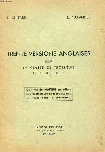Trente Versions Anglaises Pour La Classe De 3e Et Le Bepc (Livre Du Maître)