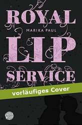 Paul, M: Royal Lip Service