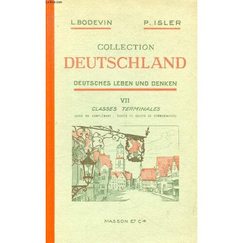 Collection Deutschland. Vii. Deutsches Leben Und Denken. Classes Terminales