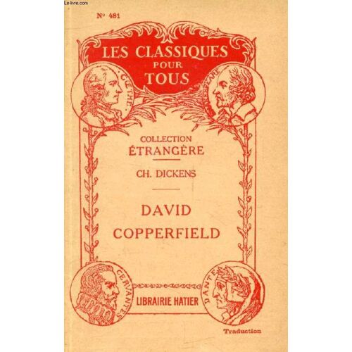 David Copperfield (Traduction) (Les Classiques Pour Tous)
