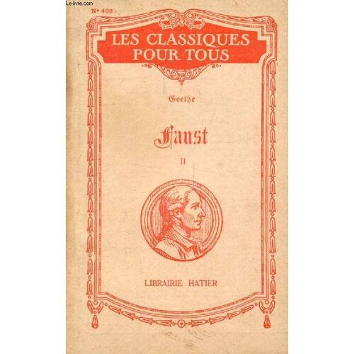 Faust. Der Tragödie Erster Teil. Tome Ii (Les Classiques Pour Tous)