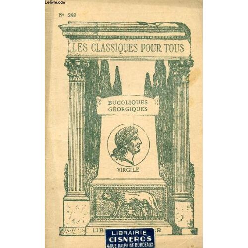 Les Bucoliques. Les Georgiques (Les Classiques Pour Tous)
