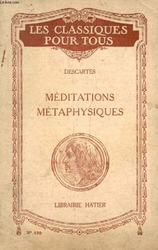 Les Meditations Metaphysiques (Les Classiques Pour Tous)