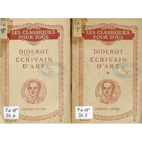 Diderot Ecrivain D Art, 2 Tomes (Les Classiques Pour Tous)