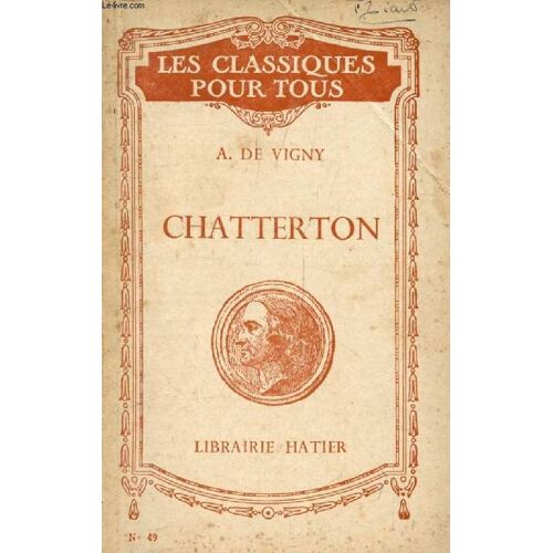 Chatterton (Les Classiques Pour Tous)