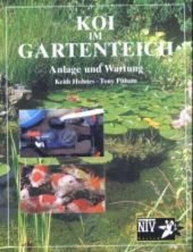 Koi Im Gartenteich. Anlage Und Wartung