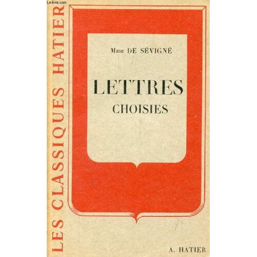Lettres Choisies (Les Classiques Hatier)