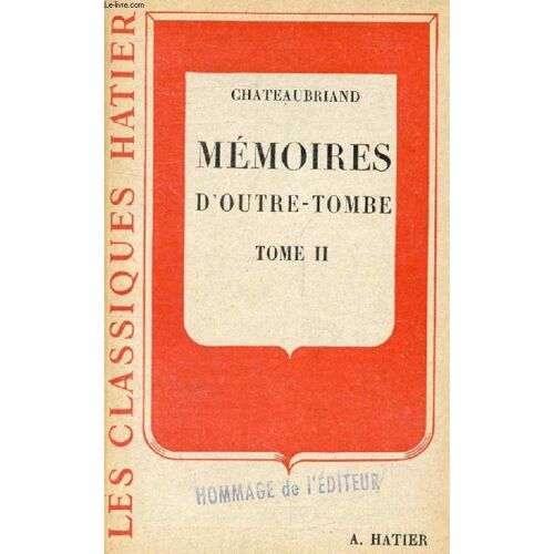 Memoires D Outre-Tombe. Tome Ii (Extraits) (Les Classiques Hatier)