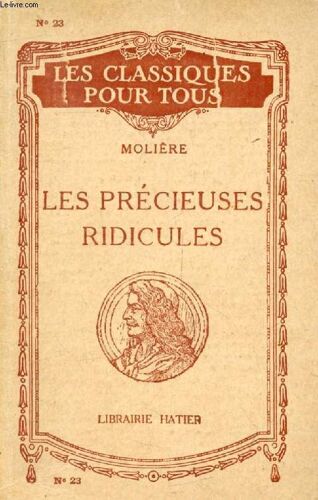 Les Precieuses Ridicules / Les Facheux (Les Classiques Pour Tous)