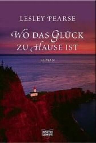 Pearse, L: Wo Das Glück Zu Hause Ist