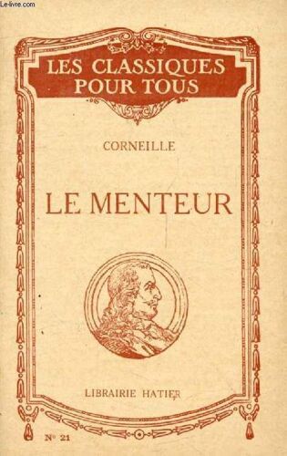 Le Menteur (Les Classiques Pour Tous)