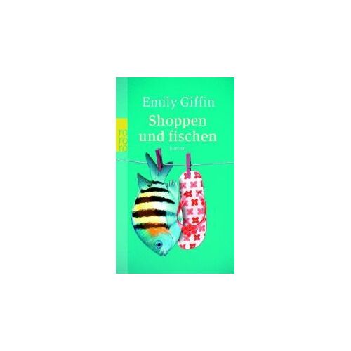 Giffin, E: Shoppen Und Fischen