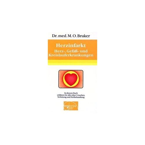 Herzinfarkt. Herz-, Gefäß- Und Kreislaufkrankheiten