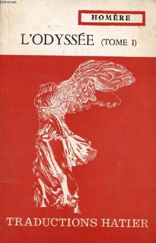 L Odyssee. Tome I (Traductions Hatier)