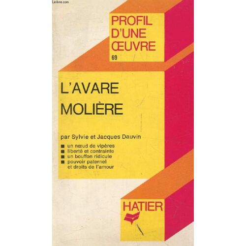 L Avare. Moliere (Profil D Une Oeuvre. 69)