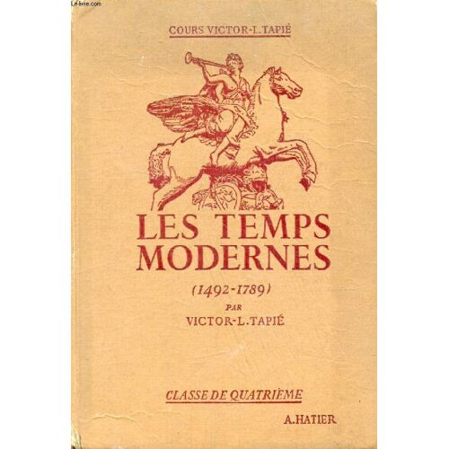 Les Temps Modernes (1492-1789). Classe De 4e