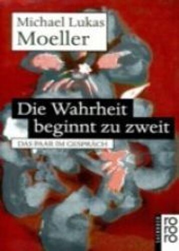 Die Wahrheit Beginnt Zu Zweit