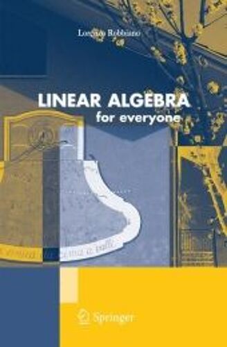 Linear Algebra For Everyone