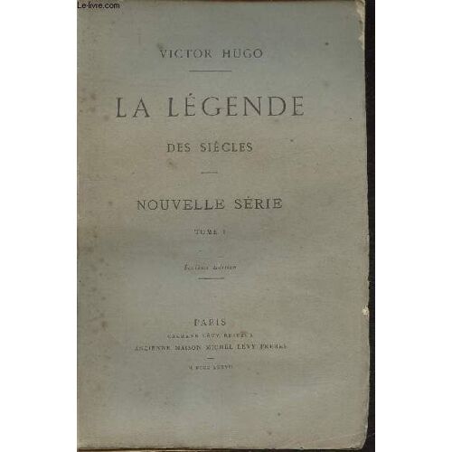 La Légende Des Siècles- Nouvelle Série- Tome I