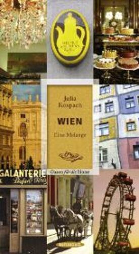 Wien. Eine Melange