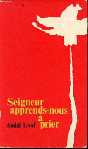 Seigneur Apprends-Nous À Prier.