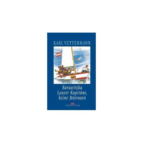 Barawitzka - Lauter Kapitäne, Keine Matrosen