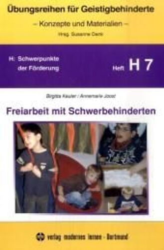 Freiarbeit Mit Schwerbehinderten