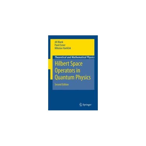 Hilbert Space Operators In Quantum Physics