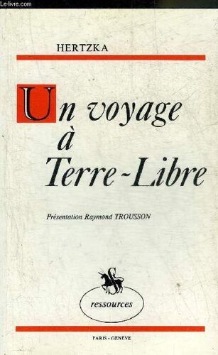Un Voyage A Terre-Libre. Coup D'oeil Sur La Societe De L'avenir. Présentation...
