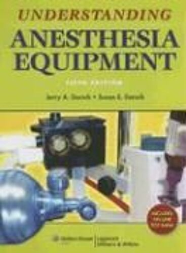 Understanding Anesthesia Equipment