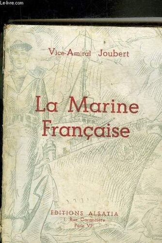 La Marine Francaise.