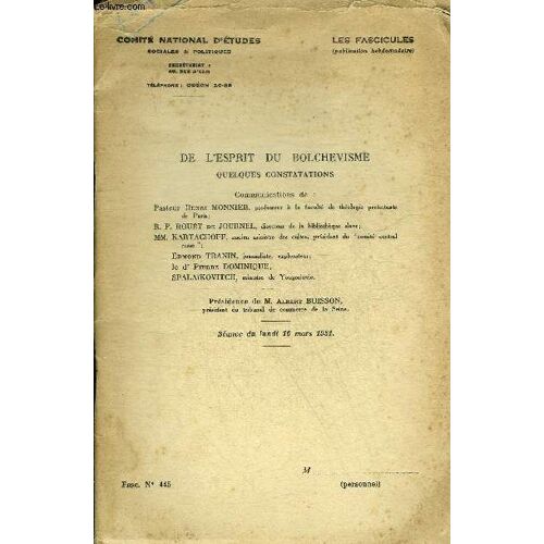 De L Esprit Du Bolchevisme Quelques Constatations - Communications De Pasteur Henri Monnier Rouet De Journel Kartachoff Edmond Tranin Dr Pierre Dominique Spalaikovitch - Fascicule N°445.