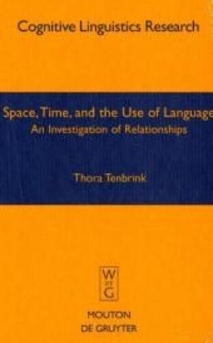 Space, Time, And The Use Of Language