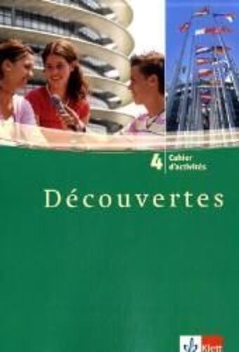 Découvertes 4. Cahier D'activités