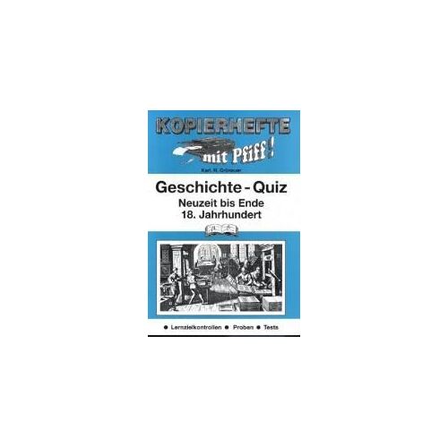 Kopierhefte Mit Pfiff! Geschichte - Quiz. Neuzeit Bis Ende 18. Jahrhundert