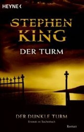 Der Dunkle Turm 7. Der Turm