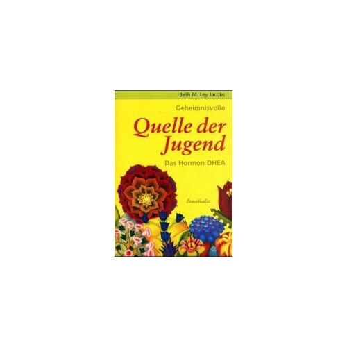 Geheimnisvolle Quelle Der Jugend. Das Hormon Dhea