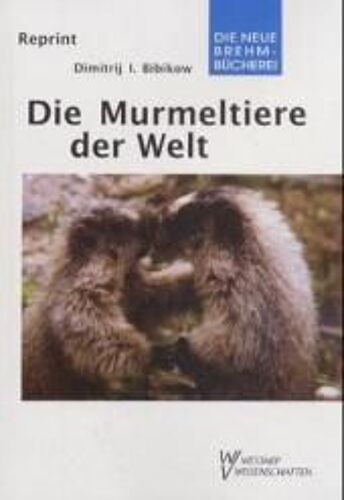 Die Murmeltiere Der Welt