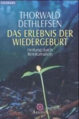 Das Erlebnis Der Wiedergeburt