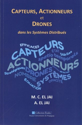Actionneurs, Capteurs, Drones Dans Les Systèmes Distribués