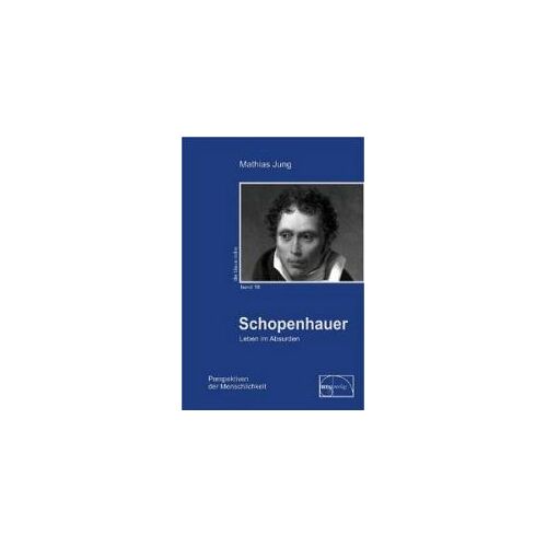 Schopenhauer - Leben Im Absurden