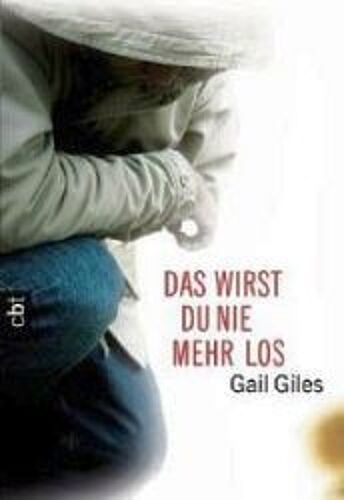 Das Wirst Du Nie Mehr Los