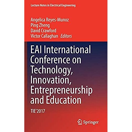 Eai International Conference On Technology, Innovation, Entrepreneurship And Education