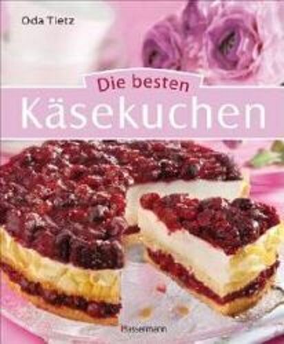 Die Besten Käsekuchen