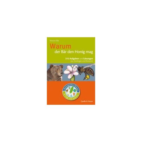 Biologisches Wissen In Frage Und Antwort. Warum Der Bär Den Honig Mag