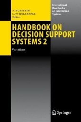 Handbook On Decision Support Systems 2