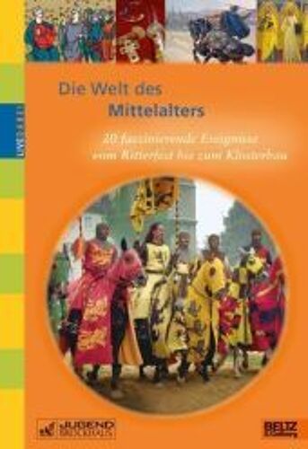 Die Welt Des Mittelalters