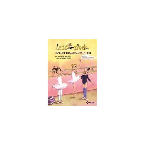Lesetiger-Ballerinageschichten. Großbuchstabenausgabe