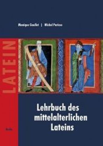 Lehrbuch Des Mittelalterlichen Lateins
