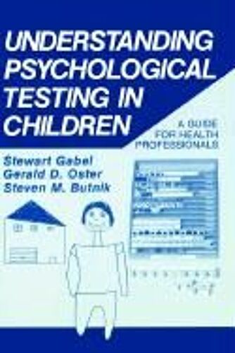 Understanding Psychological Testing In Children